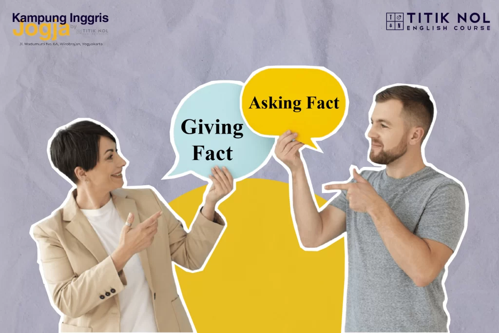 Asking and Giving Fact